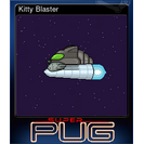 Kitty Blaster