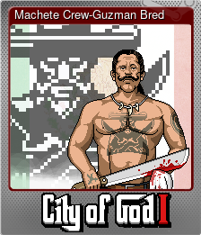 Series 1 - Card 1 of 13 - Machete Crew-Guzman Bred