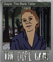 Series 1 - Card 6 of 7 - Gayle, The Bank Teller