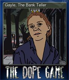 Series 1 - Card 6 of 7 - Gayle, The Bank Teller