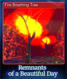 Series 1 - Card 4 of 6 - Fire Breathing Tree