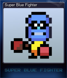Series 1 - Card 1 of 5 - Super Blue Fighter