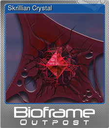 Series 1 - Card 5 of 8 - Skrillian Crystal