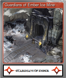 Series 1 - Card 3 of 10 - Guardians of Ember Ice Mine
