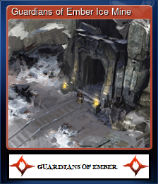 Series 1 - Card 3 of 10 - Guardians of Ember Ice Mine