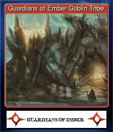 Series 1 - Card 4 of 10 - Guardians of Ember Goblin Tribe