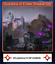 Series 1 - Card 2 of 10 - Guardians of Ember Shadow City