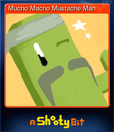 Series 1 - Card 1 of 5 - Mucho Macho Mustache Man
