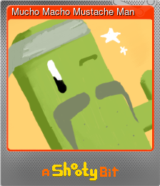 Series 1 - Card 1 of 5 - Mucho Macho Mustache Man