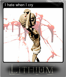 Series 1 - Card 2 of 5 - I hate when I cry
