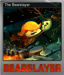Series 1 - Card 1 of 5 - The Bearslayer