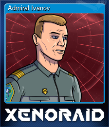 Series 1 - Card 3 of 6 - Admiral Ivanov