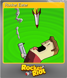 Series 1 - Card 7 of 10 - Rocket Eater