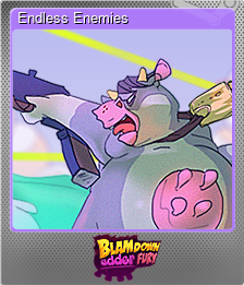 Series 1 - Card 5 of 5 - Endless Enemies