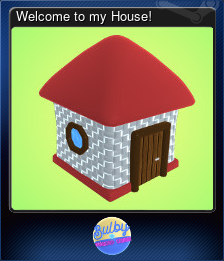 Welcome to my House!