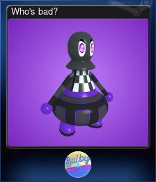 Series 1 - Card 3 of 5 - Who's bad?