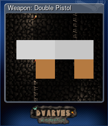 Series 1 - Card 6 of 7 - Weapon: Double Pistol