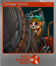 Series 1 - Card 9 of 9 - Garbage Cannon