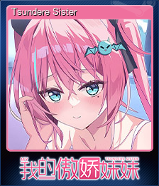 Series 1 - Card 9 of 9 - Tsundere Sister
