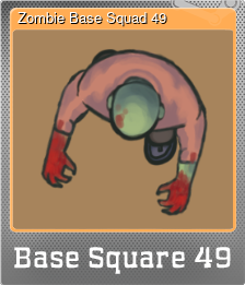Series 1 - Card 4 of 6 - Zombie Base Squad 49
