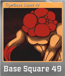 Series 1 - Card 2 of 6 - TigerBase Squad 49