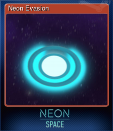 Series 1 - Card 3 of 6 - Neon Evasion