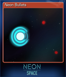 Series 1 - Card 6 of 6 - Neon Bullets