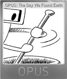 Series 1 - Card 7 of 7 - OPUS: The Day We Found Earth