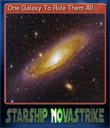 Series 1 - Card 3 of 5 - One Galaxy To Rule Them All