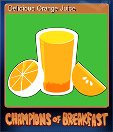Series 1 - Card 5 of 5 - Delicious Orange Juice