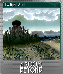 Series 1 - Card 5 of 7 - Twilight Atoll