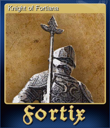 Series 1 - Card 4 of 5 - Knight of Fortiana