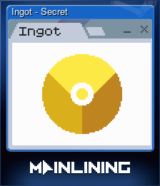 Series 1 - Card 4 of 6 - Ingot - Secret