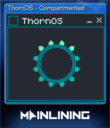 Series 1 - Card 6 of 6 - ThornOS - Compartmented