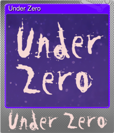 Series 1 - Card 5 of 5 - Under Zero