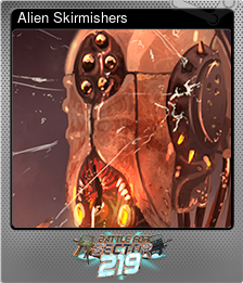 Series 1 - Card 13 of 13 - Alien Skirmishers