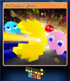 Series 1 - Card 4 of 5 - PAC-MAN glitch