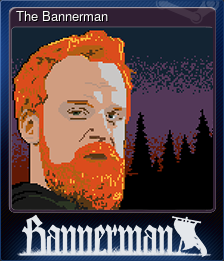 Series 1 - Card 6 of 7 - The Bannerman