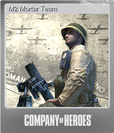 Series 1 - Card 3 of 8 - M2 Mortar Team