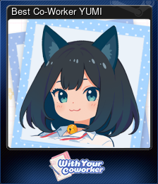 Series 1 - Card 1 of 5 - Best Co-Worker YUMI