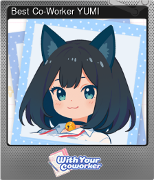 Series 1 - Card 1 of 5 - Best Co-Worker YUMI