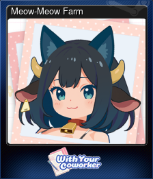 Series 1 - Card 5 of 5 - Meow-Meow Farm