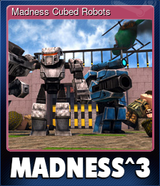 Madness Cubed Robots
