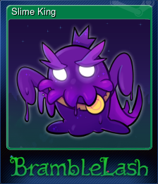 Series 1 - Card 5 of 6 - Slime King