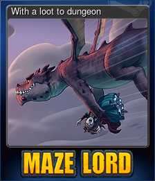 Series 1 - Card 12 of 15 - With a loot to dungeon