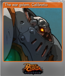 Series 1 - Card 2 of 14 - The war golem, Calibretto