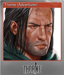 Series 1 - Card 2 of 5 - Thorne (Adventurer)