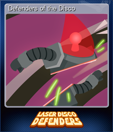 Series 1 - Card 6 of 6 - Defenders of the Disco