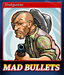 Series 1 - Card 1 of 6 - Shotgunner