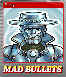 Series 1 - Card 6 of 6 - Rusty